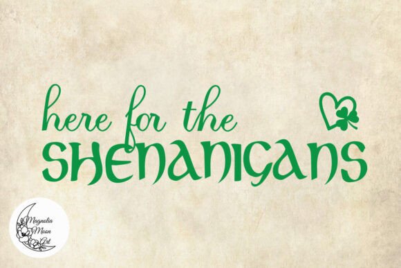 Here for Shenanigans SVG: Graphics for Crafts