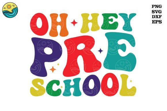 Oh Hey Preschool SVG: Graphics for T-Shirt Designs