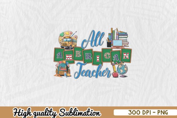 Reviewing the All American Teacher Flag PNG for Embroidery