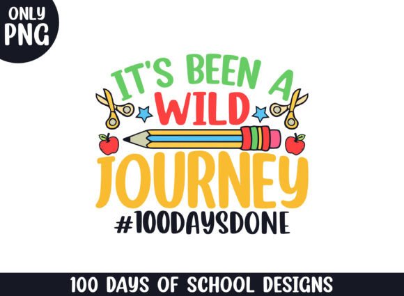 Wild Journey 100 Days School Graphics for Crafts
